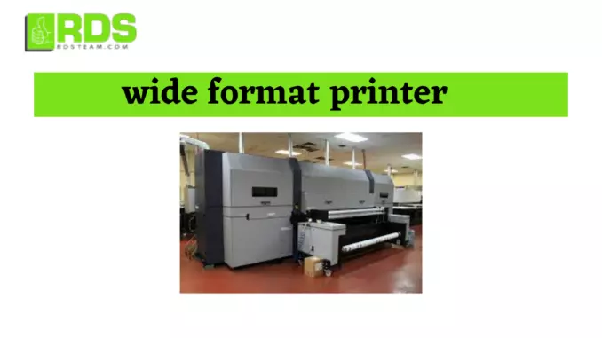 How to Maintain and Care for Your Wide Format Printer