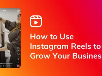 The most effective method to Involve Instagram Reels for Business