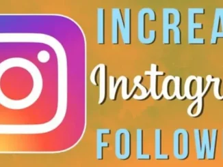 How to Increase Instagram Followers? 